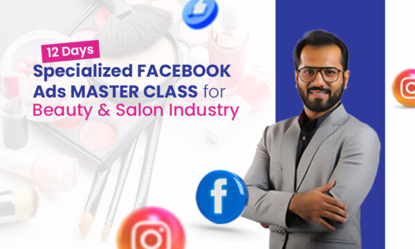 Specialized Facebook Ads Master Class for Beauty & Salon Industry