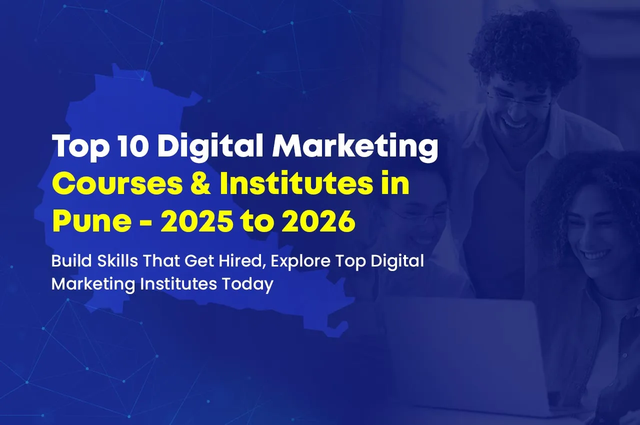Top 10 Digital Marketing Courses in Pune for Career Growth